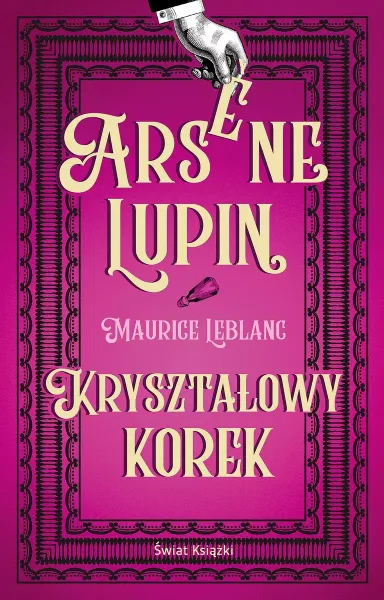 Arsene Lupin. Kryształowy korek zdjęcie 1