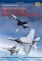Boeing (McDonnell Douglas) F/A-18 E/F Super Hornets - Monograph No. 82