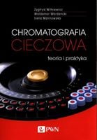 CHROMATOGRAFIA CIECZOWA TEORIA I PRAKTYKA
