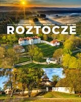 Roztocze - praca zbiorowa