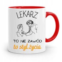 Kubek Czerwony Dla Doktora Lekarz To Styl Życia Z Nadrukiem Ze Zdjęciem