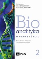 Bioanalityka Tom 2 Bogusław Buszewski, Irena Staneczko-Baranowska
