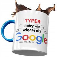 Kubek Błękitny Dla Typera Wie Więcej Niż Google Z Nadrukiem Ze Zdjęciem