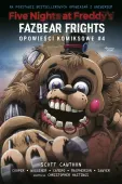 Five Nights at Freddy's: Fazbear Frights. Opowieści komiksowe T4