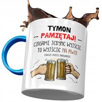 Kubek Błękitny Dla Tymona Kolegi Męża Na Prezent Z Nadrukiem Ze Zdjęciem