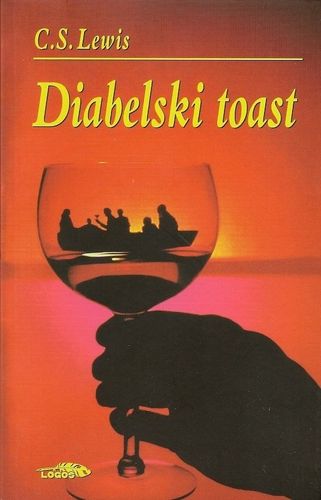 Diabelski toast - C.S. Lewis - oprawa miękka na Arena.pl