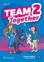 Team Together 2. Pupil's Book + Digital Resources Susannah Reed, Lesley Ko…