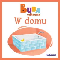 Buba Odkrywa. W Domu