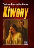 Kiwony (Dołęga-Mostowicz Tadeusz) Tadeusz Dołęga-Mostowicz