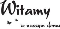 100X50CM WITAMY NASZYM DOMU NAKLEJKA