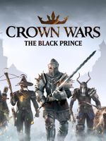 Crown Wars: The Black Prince KLUCZ STEAM CD KEY BEZ VPN WYSYŁKA 24/7