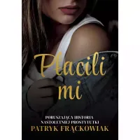 "Płacili mi" Poruszająca historia nastoletniej prostytutki
