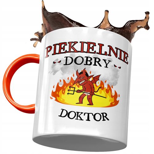 Kubek Pomarańczowy Dla Doktora Piekielnie Dobry Z Nadrukiem Ze Zdjęciem na Arena.pl