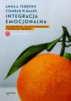 Integracja Emocjonalna Jak Uwierzyć Że Jesteś Kochany I Potrafisz Kochać