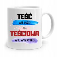 Kubek Prezent Dla Teściowej Teściowa Wie Wszystko Z Nadrukiem Ze Zdjęciem