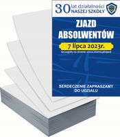 Ulotki A6 reklamowe firmowe 5000szt wiele różnych wzorów ZJAZD ABSOLWENTÓW