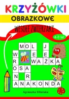 Krzyżówki Obrazkowe 4-8 Lat. Wesołe Zwierzaki