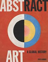 Abstract Art. A Global History