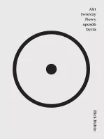 Akt Twórczy Nowy Sposób Bycia