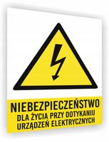 Tablica Niebezpieczeństwo dla życia przy dotykaniu urządzeń nadruk 20x15 cm