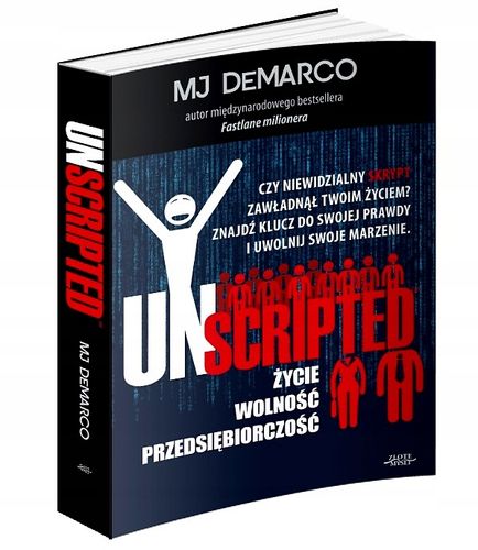 Unscripted. MJ DeMarco. na Arena.pl