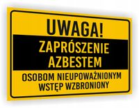 Tabliczka BHP Zakaz WSTĘPU nadruk 20x15 UWAGA! zaprószenie azbestem