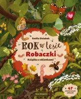 Ilustrowana książka z okienkami dla dzieci rodziców - Rok w lesie Robaczki