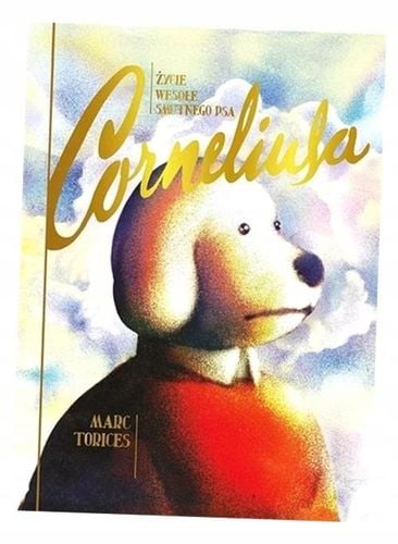Życie wesołe smutnego psa Corneliusa na Arena.pl