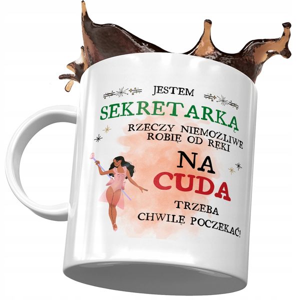 Kubek Dla Sekretarki Jestem Sekretarką Prezent Z Nadrukiem Ze Zdjęciem zdjęcie 1