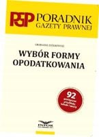 Wybór formy opodatkowania - Grzegorz Ziółkowski