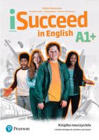 ISucceed in English A1+. Teacher's Book praca zbiorowa