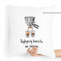 Prezent Poduszka Dla Baristy Najlepszy Na Świecie Z Nadrukiem Ze Zdjęciem