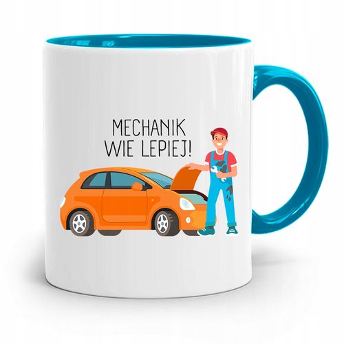 Kubek Błękitny Mechanika Mechanik Wie Lepiej Z Nadrukiem Ze Zdjęciem na Arena.pl