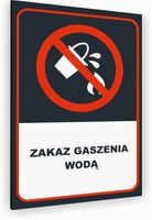 Tabliczka znak informacyjny 40x30 Antracyt ZAKAZ GASZENIA WODĄ Dibond