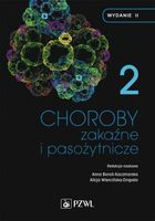 CHOROBY ZAKAŹNE I PASOŻYTNICZE. T. 2 ANNA..