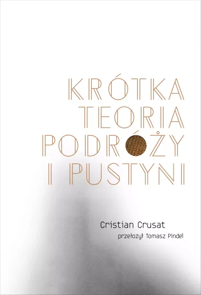 Krótka teoria podróży i pustyni zdjęcie 1