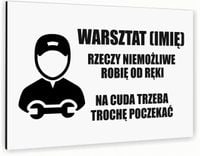 Tabliczka informacyjna znak nadruk UV 40x30 WARSZTAT IMIĘ TWÓJ NAPIS