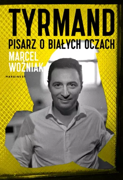 Tyrmand. Pisarz o białych oczach zdjęcie 1