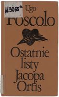 Ugo Foscolo Ostatnie listy Jacopa Ortis Biblioteka Klasyki 1979