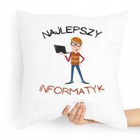 Poduszka Prezent Dla Super Informatyka Programisty Z Nadrukiem Ze Zdjęciem