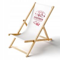 Leżak DREWNIANY plażowy ogrodowy NADRUK urodziny 40 50 60