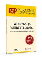 Windykacja wierzytelności. Skuteczne dochodzenie zapłaty Praca zbiorowa
