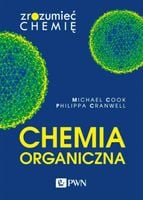 CHEMIA ORGANICZNA. ZROZUMIEĆ CHEMIĘ MICHAEL..