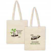 Torba z nadrukiem NIC NIE MUSISZ MOŻESZ WSZYSTKO