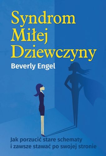 Syndrom Miłej Dziewczyny - Beverly Engel na Arena.pl