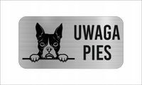 GRAWER Tabliczka laminat 20x10 cm UWAGA PIES Boston terrier