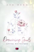Szpital Whitestone. Tom 2. Drowning Souls. Szpital Whitestone. Tom 2