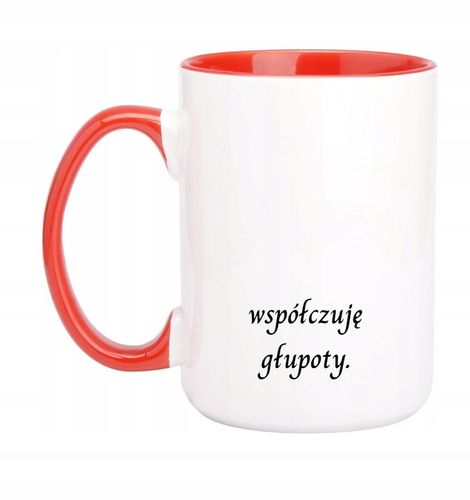 ŚMIESZNY DUŻY KUBEK Z NADRUKIEM WALENTYNKI URODZINY do PRACY prezent 425 ML na Arena.pl