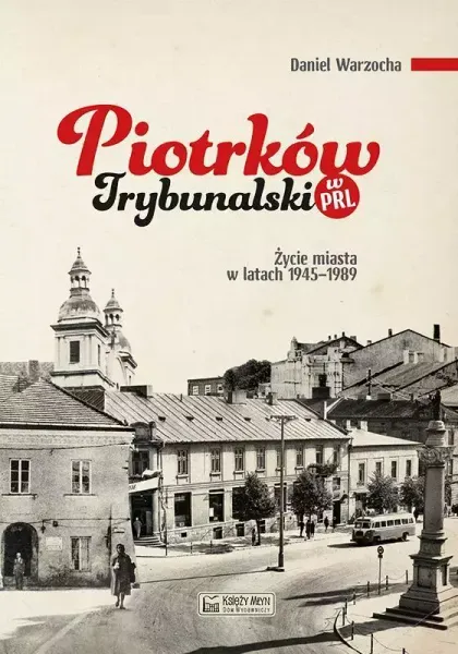 Piotrków Trybunalski w PRL zdjęcie 1