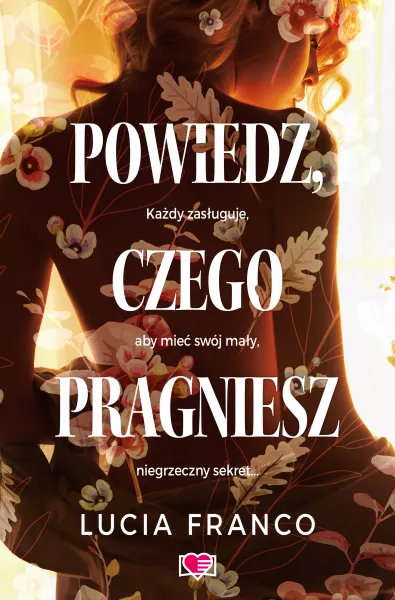 Powiedz, czego pragniesz zdjęcie 1